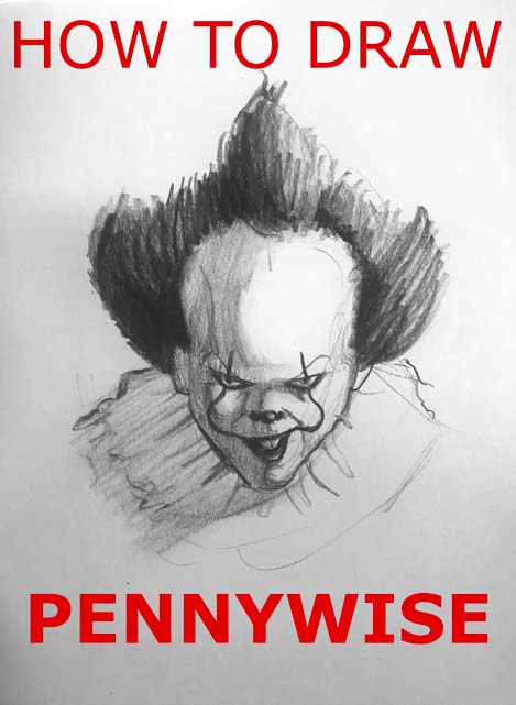 How to draw PENNYWISE IT CLOWN step by step tutorial / easy / simple / for kids and adults drawing realistic