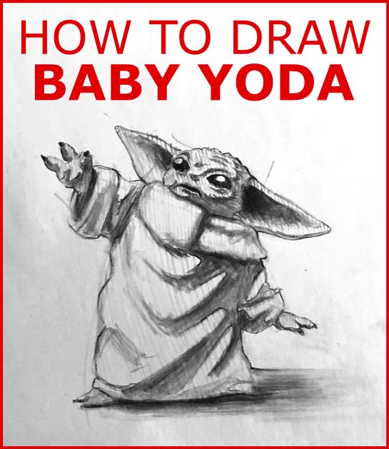 How to Draw BABY YODA from the Mandalorian drawing tutorial with step by step instructions easy / simple / fast / for kids/ Star Wars Jedi Knight Grogu alien