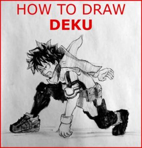 Read more about the article How to Draw DEKU Izuku Midoriya from My Hero Academia step by step anime drawing tutorial for kids and adults / fast / easy / simple / learn / lessons realistically with shading manga